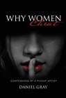 Why Women Cheat - Daniel A Gray - 9780692313978