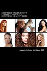 Definitive Trichology's Complete Guide to Healthy, Beautiful Hair - Angela Adams McGhee Iat - 9780692425725