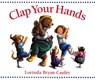 Clap Your Hands - Lorinda Bryan Cauley - 9780698114289