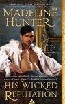 His Wicked Reputation - Madeline Hunter - 9780698156579