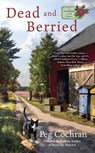 Dead and Berried - Peg Cochran - 9780698166561