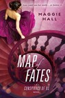 Map of Fates - Maggie Hall - 9780698173972