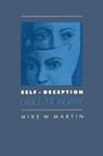 Self-Deception and Morality - MARTIN,  Mike W. - 9780700603534