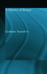 A History of Brunei - Graham Saunders - 9780700716982