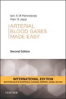 Arterial Blood Gases Made Easy - IAIN A. M.,  MBChB(Hons), BSc(Hons), MMIS, FRCS Hennessey ; Dr. Alan G., MBChB(Hons), BSc(Hons), MRCP, PhD. Japp - 9780702061912