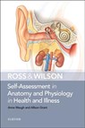 Ross & Wilson Self-Assessment in Anatomy and Physiology in Health and Illness - Anne Waugh ; Allison Grant - 9780702078309