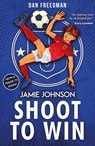 Shoot to Win (2021 edition) - Dan Freedman - 9780702310270