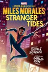 Miles Morales: Stranger Tides - Justin A. Reynolds - 9780702322686