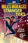 Miles Morales: Stranger Tides - Justin A. Reynolds - 9780702322686