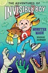 The Adventures of Invisible Boy: Monster Mash - Doogie Horner - 9780702329586