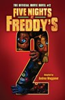 Five Nights at Freddy's Movie Novel #2 - Scott Cawthon ; Andrea Waggener - 9780702345838