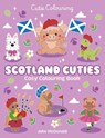 Scotland Cuties Colouring Book - Scholastic - 9780702350993