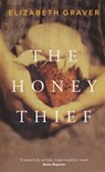 The Honey Thief - Elizabeth Graver - 9780704346819