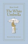 The White Umbrella - Brian Sewell ; Sally Ann Lasson - 9780704373846