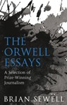 The Orwell Essays - SEWELL,  Brian - 9780704374317