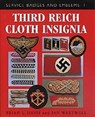 Third Reich Cloth Insignia - DAVIS,  Brian L.; Westwell, Ian - 9780711029309