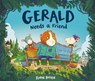 Gerald Needs a Friend - BOYDEN,  Robin - 9780711252080