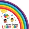 Rainbow Colors - Words & Pictures - 9780711262515