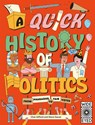 A Quick History of Politics - Clive Gifford - 9780711262744
