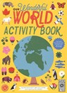 Our Wonderful World Activity Book - HANDICOTT,  Ben ; Ryan, Kalya - 9780711262980