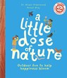 A Little Dose of Nature - Alison Greenwood - 9780711279636