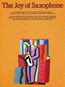 The Joy of Saxophone - Jerome Goldstein - 9780711925083