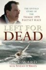Left for Dead - WARD,  Nick - 9780713685220