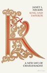 King and emperor: a new life of charlemagne - janet l nelson - 9780713992434