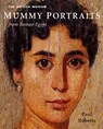 Mummy Portraits from Roman Egypt - ROBERTS,  Paul - 9780714150703