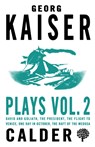 Plays Volume 2 - Georg Kaiser - 9780714549651