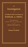 Investigation into Mr. Malone's Claim to Charter of Scholar - Samuel Ireland - 9780714625126
