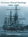 German Naval Strategy, 1856-1888 - David H. Olivier - 9780714655536