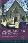 Sacred Borders and East Lothian - Scotland's Churches Scheme - 9780715209455