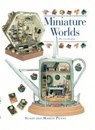 Miniature Worlds in 1/12th Scale - PENNY,  Susan ; Penny, Martin - 9780715312179