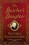 The Butcher's Daughter - Victoria Glendinning - 9780715652923