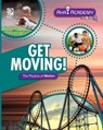 Get Moving! The Physics of Motion - Clara Maccarald - 9780716671589
