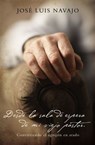 Desde la sala de espera de mi viejo pastor - José Luis Navajo - 9780718089542