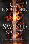 The Sword Saint - C. F. Iggulden - 9780718186814