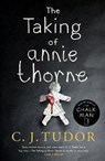 The Taking of Annie Thorne - C. J. Tudor - 9780718187453