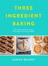 Three Ingredient Baking - Sarah Rainey - 9780718187590