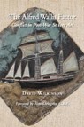 Alfred Wallis Factor - WILKINSON,  David - 9780718894979