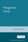 Marguerite Duras - Renate Gunther - 9780719057571