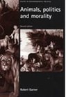 Animals, Politics and Morality - Robert Garner - 9780719066214