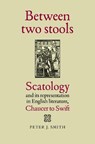Between Two Stools - Peter J. Smith - 9780719097614