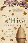 The Hive - Bee Wilson - 9780719565984