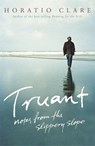 Truant - Horatio Clare - 9780719569173
