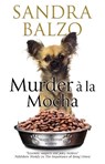 Murder A La Mocha - Sandra Balzo - 9780727888242