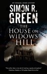 The House on Widows Hill - Simon R. Green - 9780727890306