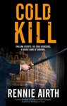 Cold Kill - Rennie Airth - 9780727892812