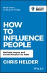 How to Influence People - HELDER,  Chris - 9780730369561